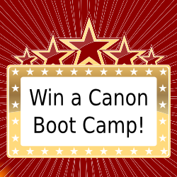 Enter to win a Canon Boot Camp ticket